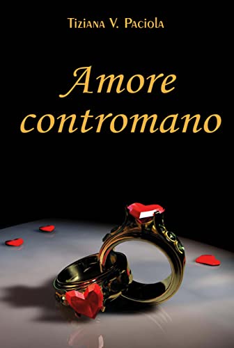 Tiziana V. Paciola - Amore contromano (2022)