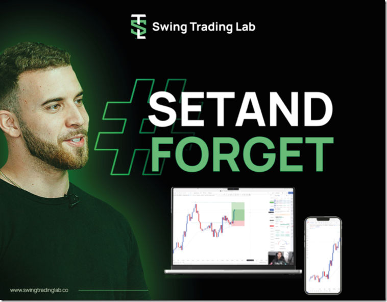[Image: Swing-Trading-Lab-Set-and-Forget-Download.webp]