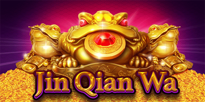 Slot Jin Qian Wa