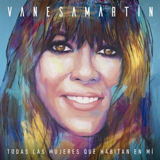 Vanesa Martín - Todas las mujeres que habitan en mí (2018) 320 KBPS