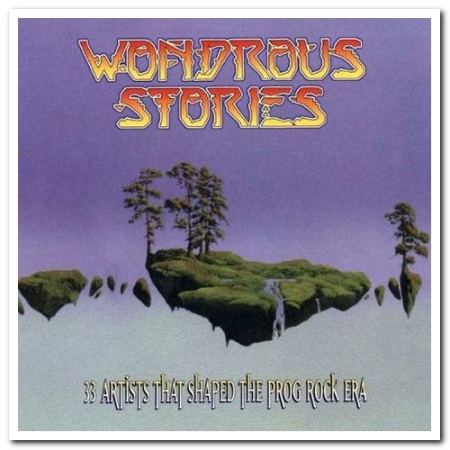 VA - Wondrous Stories: A Complete Introduction To Progressive Rock (2010)