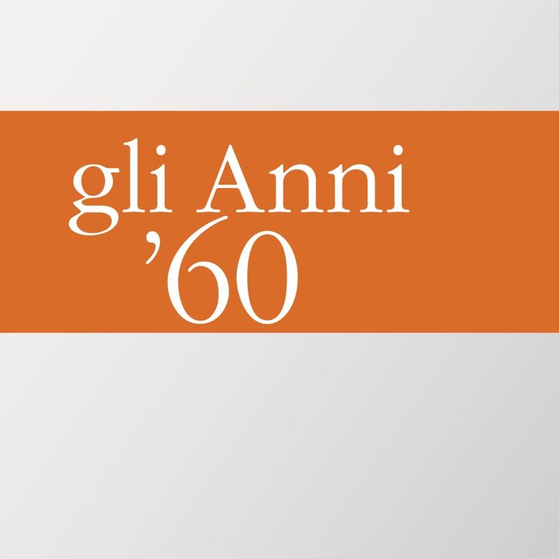 Anni 60 (Album, RCA Records Label, 2013) FLAC LossLess