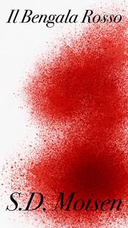 S.D. Moisen - Il bengala rosso (2019)