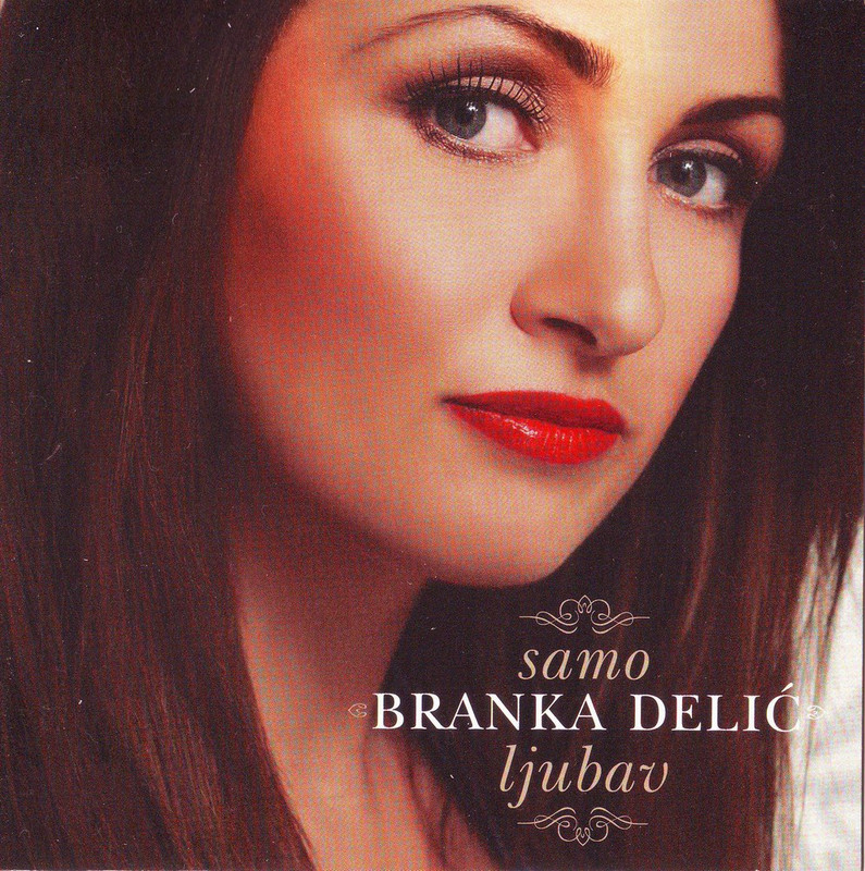 Branka Delic - 2010 - Samo ljubav