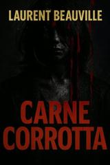 Laurent Beauville – Carne corrotta (2026)