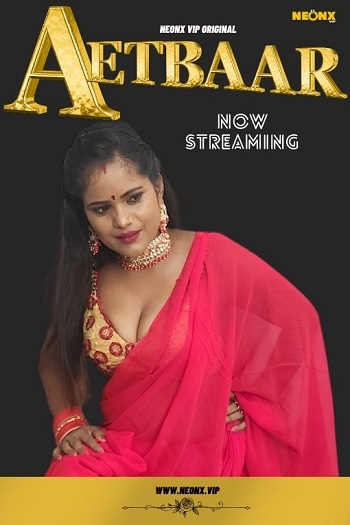 Aetbaar (2023) NeonX Short Film Watch Online