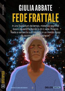 Giulia Abbate - Fede frattale (2024)