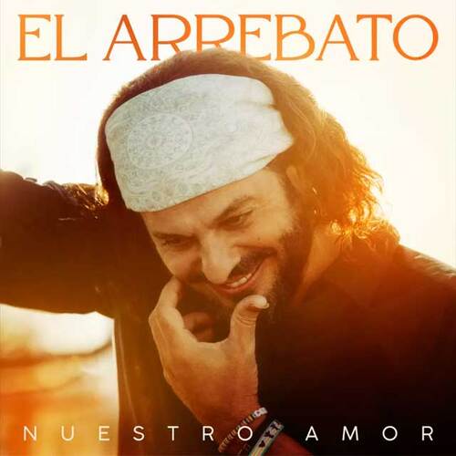 El Arrebato - Nuestro Amor (Single) (2023) Mp3