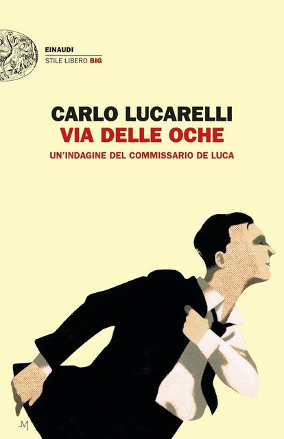 Carlo Lucarelli – Via delle Oche (2021)