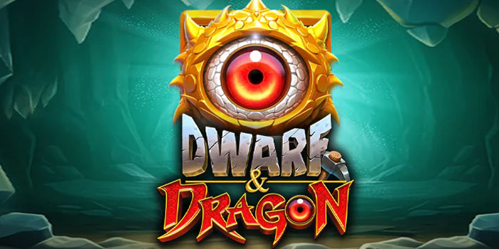 Strategi Mendapatkan Jackpot di Slot Dwarf & Dragon