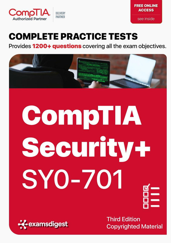 CompTIA Security+ SY0-701 Practice Tests & PBQs: Exam SY0-701