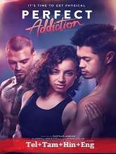 Watch Perfect Addiction (2023) HDRip  Telugu Full Movie Online Free