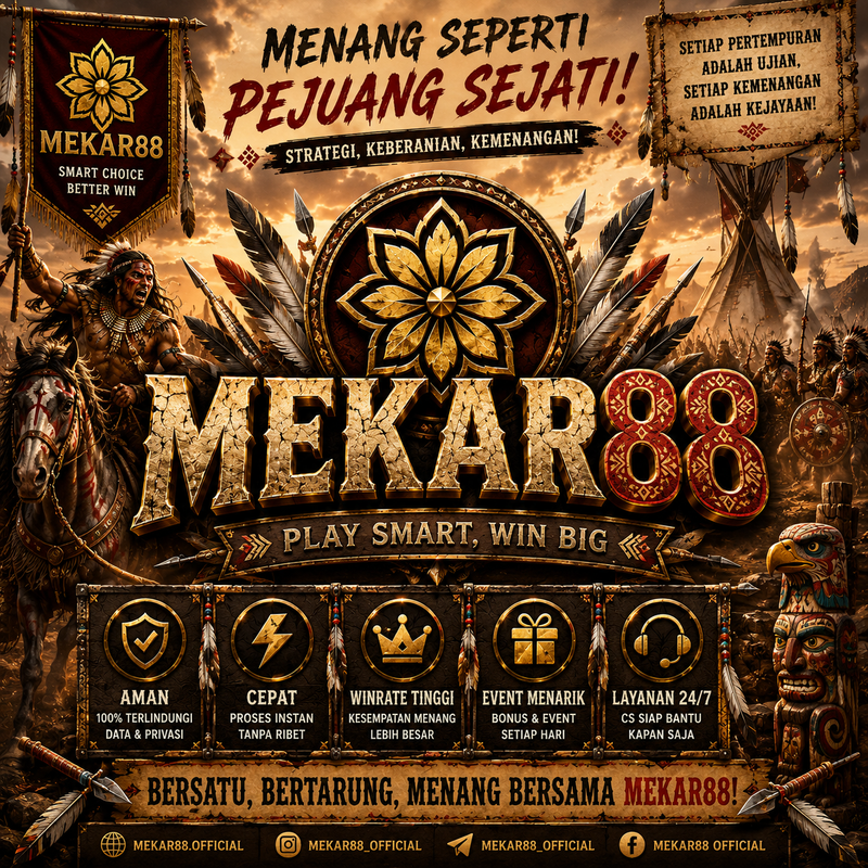MEKAR88 TERITORI KHUSUS BUAT YANG PUNYA INSTING ELANG GAK COCOK BUAT YANG RAGU.