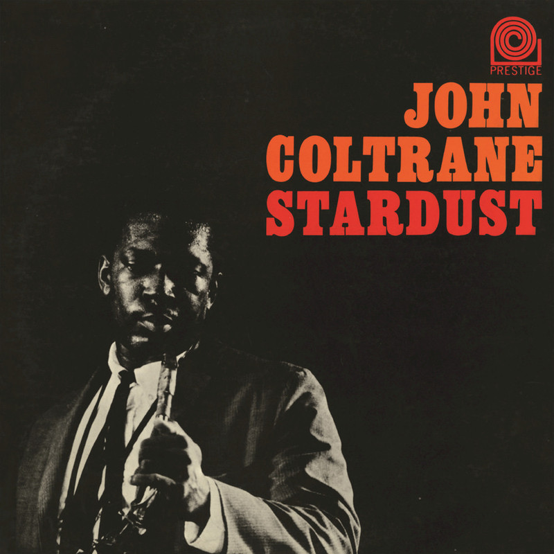 John Coltrane - Stardust (1963/2018) [Official Digital Download 24bit/192kHz]