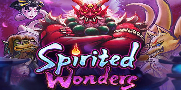Panduan Lengkap Jackpot Slot Spirited Wonder Untuk Pemula