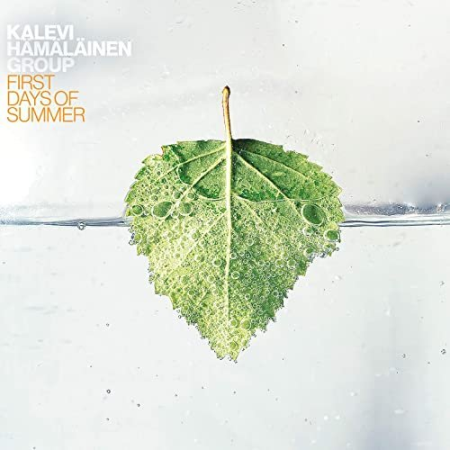 Kalevi Hämäläinen Group - First Days of Summer (2020)