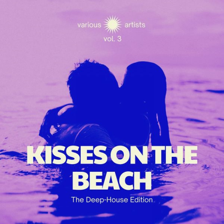 VA - Kisses on the Beach (The Deep-House Edition) Vol. 3 (2021)