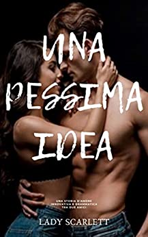 Lady Scarlett - Una pessima idea (2021)