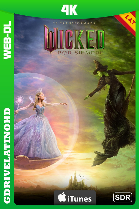 Wicked: Por siempre (2025) WEB-DL 4K SDR Latino-Inglés