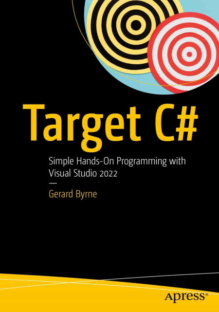 Target C# Simple Hands-On Programming with Visual Studio 2022 (True EPUB/MOBI)