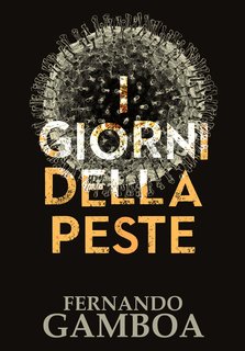 Fernando Gamboa González - Le avventure di Capitan Riley Vol.3. I giorni delle peste (2020)