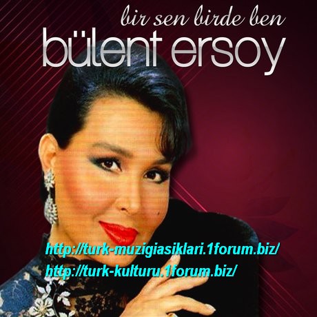 Bulent Ersoy - Bir Sen, Bir De Ben, 1991 (1)