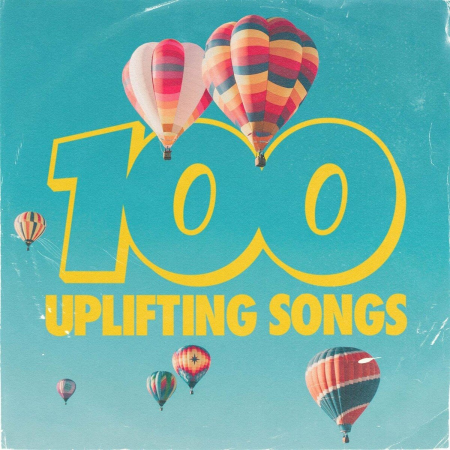 VA - 100 Uplifting Songs (2021) FLAC