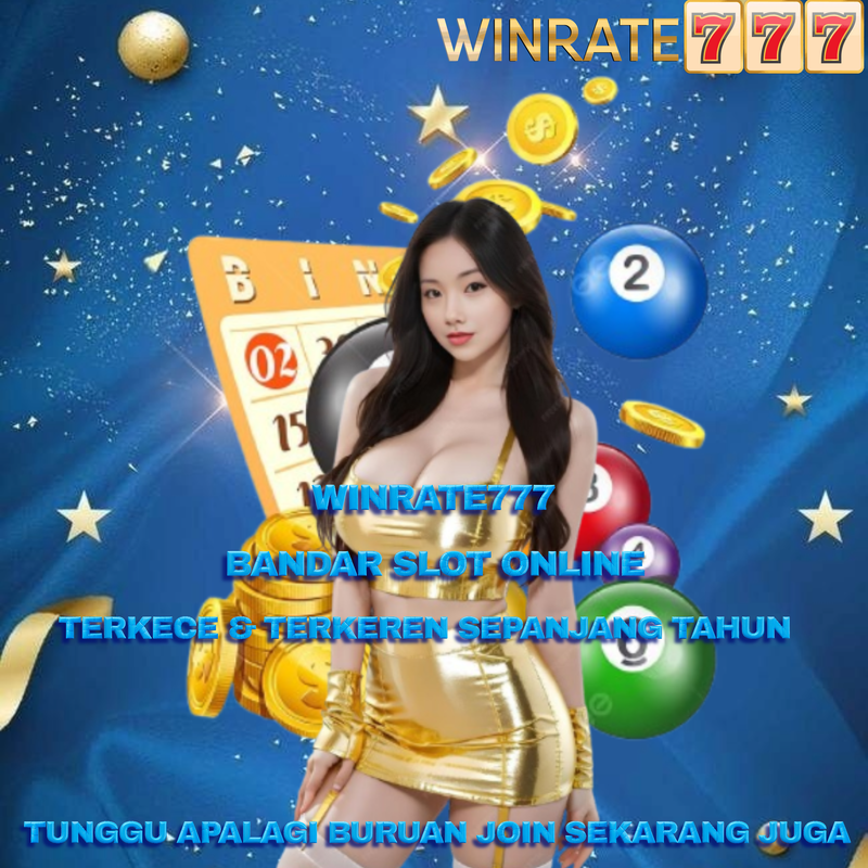 WINRATE777 ⚡️ Bandar Slot Online Terkece & Terkeren Sepanjang Tahun