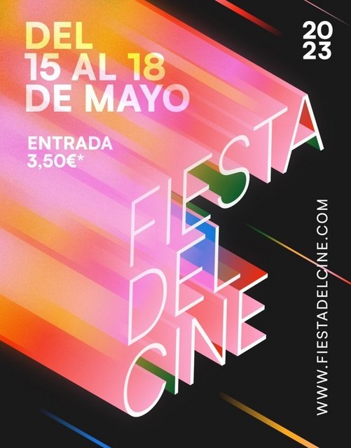 FIESTA DEL CINE 2023 DEL 15 AL 18 DE MAYO CON ENTRADAS DE CINE A 3,50 EUROS