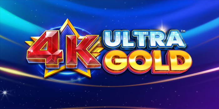 Strategi Ampuh Mendapatkan Jackpot Besar di Slot 4K Ultra Gold