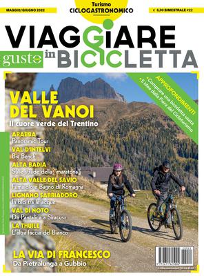 Viaggiare in bicicletta con Gusto – Maggio-Giugno 2022