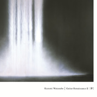 [Album] Kazumi Watanabe – Guitar Renaissance II (Yume) (2005/Flac/RAR)