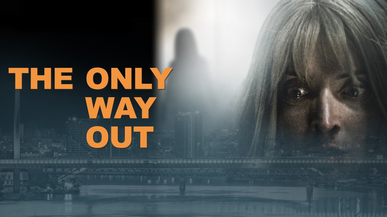 The Only Way Out (2021)
