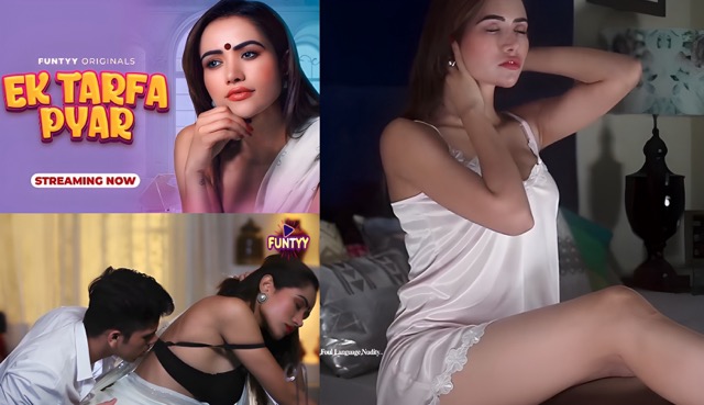 Ek Tarfa Pyar (2025) Hindi Hot Short Film Funtyy App Ek Tarfa Pyar (2025) Hindi Hot Short Film Funtyy App