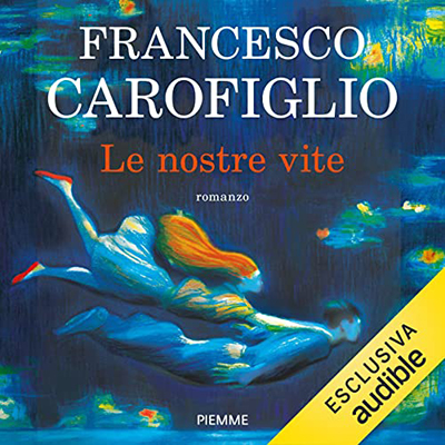 Francesco Carofiglio - Le nostre vite (2022) (mp3 - 128 kbps)