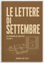 Andrea De Felis – Le stagioni di San Vito Vol. 9. Le lettere di settembre (2026)