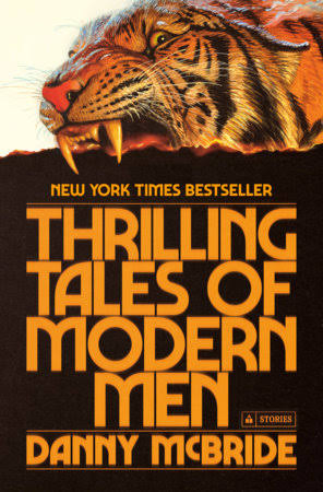 Thrilling Tales of Modern Men - Dany McBride