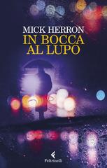 Mick Herron – In bocca al lupo (2019)