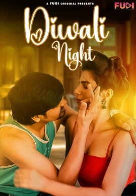 18+ Diwali Night (2023) UNRATED 720p HEVC HDRip Fugi Hindi Short Film x265 AAC