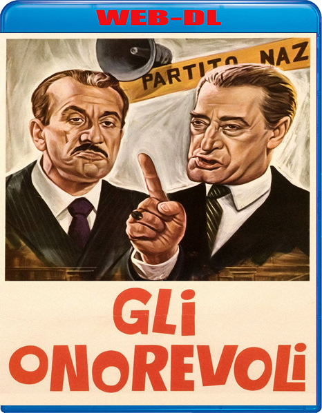 Gli onorevoli (1963) mkv FullHD 1080p WEBDL ITA