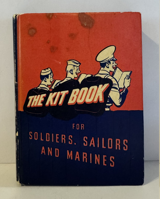 The Kit Book For Soldiers, Sailors And Marines