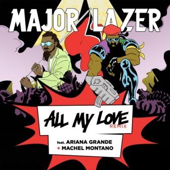 [Slika: Major-Lazer-Ariana-Grande-Machel-Montano-All-My.jpg]