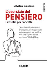 Salvatore Grandone – L’esercizio del pensiero (2020)