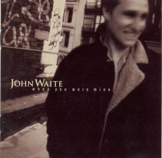 John Waite - When You Were Mine (1997).mp3 - 320 Kbps