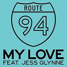 Route 94's My Love