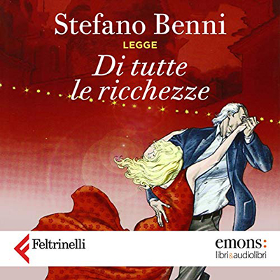 Stefano Benni - Di tutte le ricchezze (2020) (mp3 - 128 kbps)