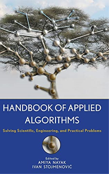 Handbook of Applied Algorithms: Solving Scientific, Engineering and Practical Problems (True PDF) Handbook of Applied Algorithms: Solving Scientific, Engineering and Practical Problems (True PDF)
