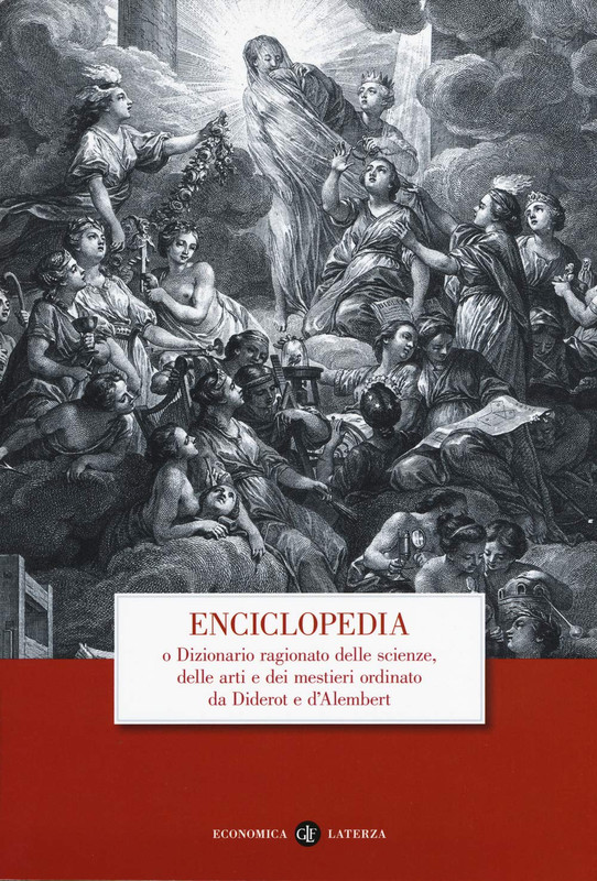 AA.VV. - Enciclopedia o dizionario ragionato delle scienze, delle arti e dei mestieri ordinato da Diderot e D'Alembert (2019)