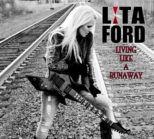 Lita Ford - Living Like A Runaway (2012) (Lossless)