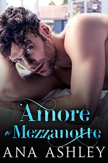Ana Ashley – Amore a Mezzanotte (2022)